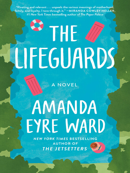 Title details for The Lifeguards by Amanda Eyre Ward - Available